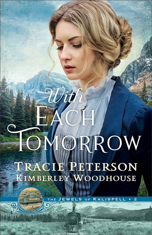 With Each Tomorrow by Tracie Peterson Book Cover Graphic