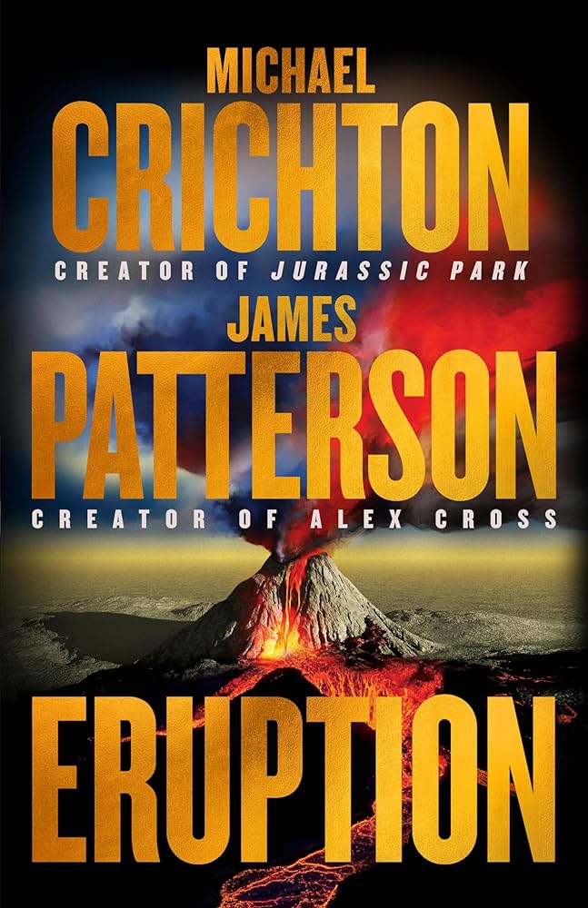 Eruption by M Crichton & J Patterson Book Cover Graphic