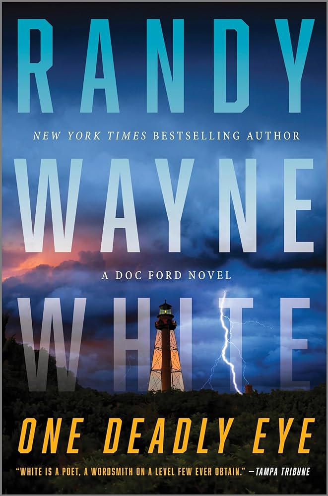 One Deadly Eye by Randy Wayne White Book Cover Graphic