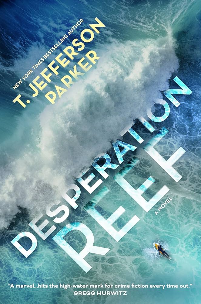 Desperation Reef by T Jefferson Parker Book Cover Graphic