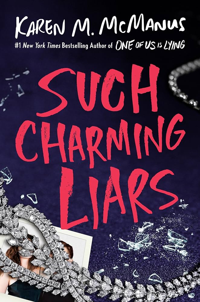 Such Charming Liars by Karen M McManus Book Cover Graphic