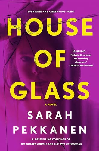 House of Glass by Sarah Pekkanen Book Cover Graphic