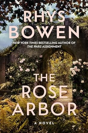 The Rose Arbor by Rhys Bowen Book Cover Graphic