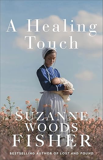 A Healing Touch - Suzanne Woods Fisher Book Cover