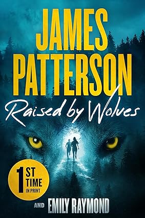 Book Cover: Raised by Wolves - James Patterson