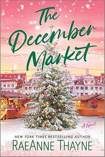 The December Market - RaeAnne Thayne Book Cover