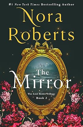 Book Cover: The Mirror - Nora Roberts