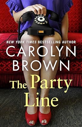 Book Cover: The Party Line - Carolyn Brown