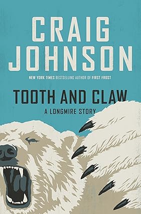 Book Cover: Tooth and Claw - Craig Johnson